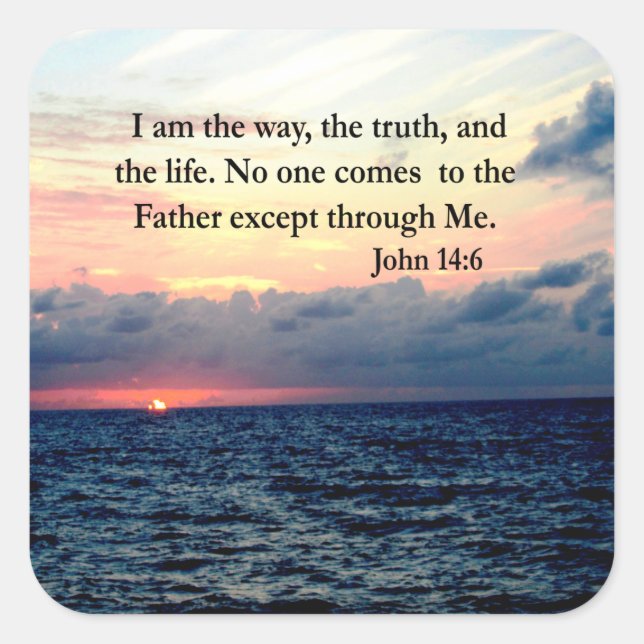 BEAUTIFUL JOHN 14:6 PHOTO DESIGN SQUARE STICKER (Front)