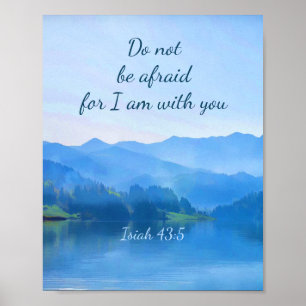 Beautiful Lake Isaiah 43:5 Inspirational Bible  Poster