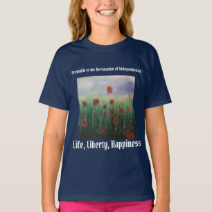 Beautiful Life, Liberty & Pursuit of Happiness T-Shirt