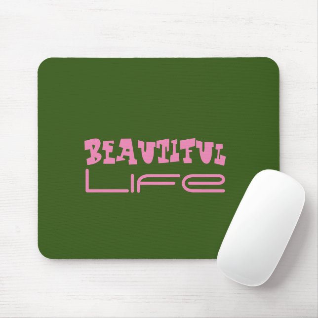 Beautiful Life Mousepad (With Mouse)