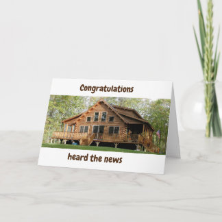 BEAUTIFUL LOG CABIN "NEW HOME" CONGRATULATIONS CAR CARD