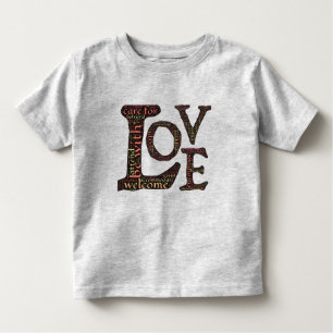 Beautiful LOVE WordArt - Spread Love & Compassion Toddler T-Shirt