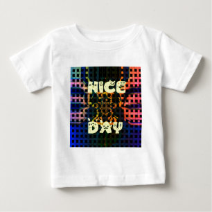 Beautiful Lovely Have a Nice Day Text Print vector Baby T-Shirt