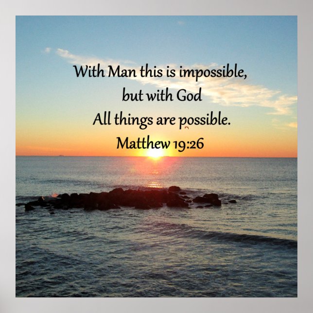 BEAUTIFUL MATTHEW 19:26 PHOTO DESIGN POSTER (Front)