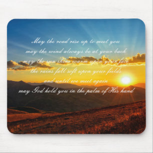 Beautiful "May the road rise up to meet you" poem Mouse Pad