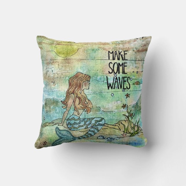 Beautiful Mermaid Make Some Waves Throw Pillow (Back)