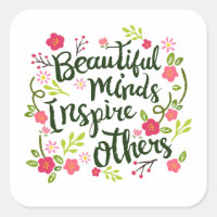 Beautiful Minds Inspire Others Quote Sticker Seal