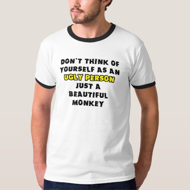 Beautiful Monkey Funny T-Shirt Humour (Front)