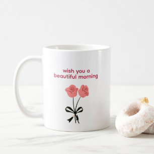 Beautiful Morning Rose Mug