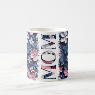 Beautiful Mum Floral Pattern Flowers 4 Mother Coffee Mug