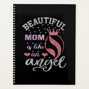 Beautiful mum is like an angel planner