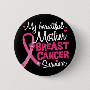 Beautiful Mum Mother Breast Cancer Survivor 6 Cm Round Badge