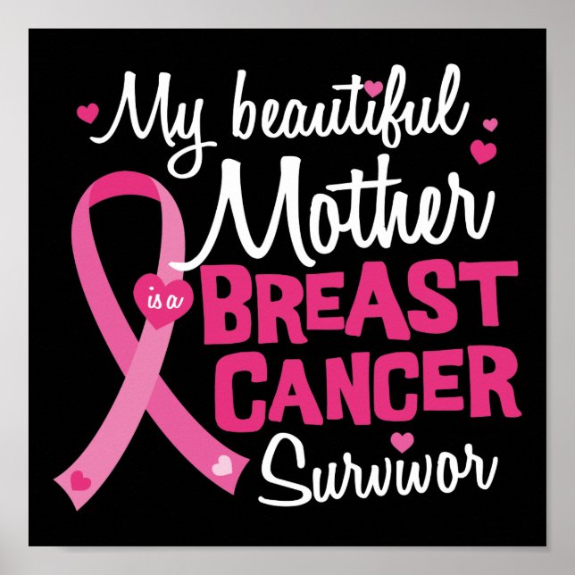 Beautiful Mum Mother Breast Cancer Survivor Poster (Front)