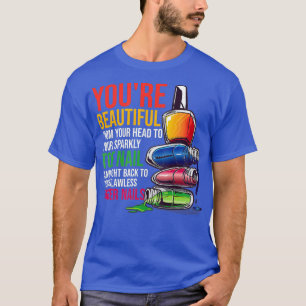 Beautiful Nail Technican Tech Artist Manicurist T-Shirt