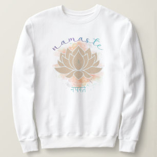 Beautiful namaste word  written with Lotus Design  Sweatshirt
