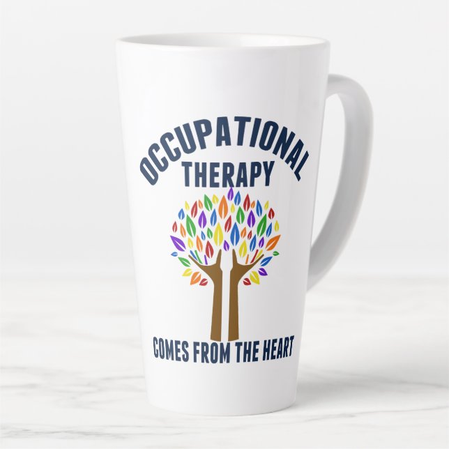 Beautiful Occupational Therapy Quote Latte Mug (Right Angle)