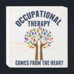 Beautiful Occupational Therapy Quote Wooden Box Sign<br><div class="desc">Occupational Therapy Comes from the Heart water bottle for an occupational therapist. A beautiful OT gift featuring a cute rainbow tree with helping hands as the trunk of hope.</div>
