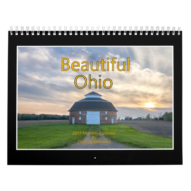 Beautiful Ohio 2017 Calendar By Thomas Minutolo (Cover)