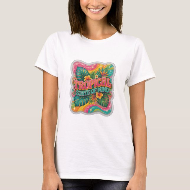 Beautiful Orange TROPICAL STATE OF MIND T-Shirt (Front)