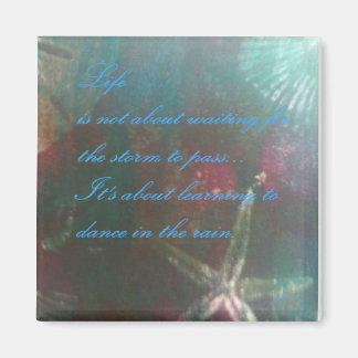 Beautiful original art with inspirational message magnet