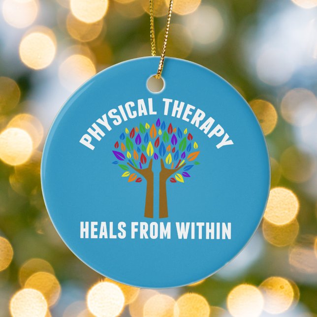 Beautiful Physical Therapy Inspirational Quote Ceramic Tree Decoration (Creator Uploaded)