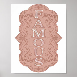 Beautiful Pink FAMOUS Design Poster