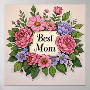 Beautiful Pinkish Flowery Best Mum  Poster