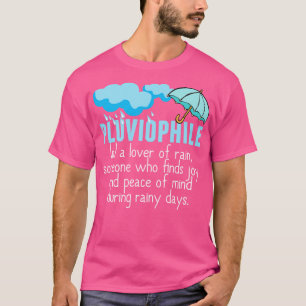 Beautiful Pluviophile Lover of Rain T-Shirt