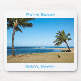 Beautiful Po'ipu Beach, Kaua'i, Hawaii Mouse Pad