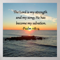 Beautiful Psalm 118:14 Sunrise Photo Design