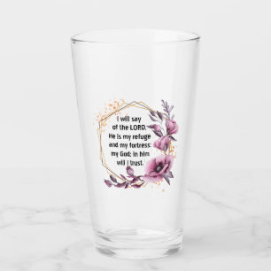 Beautiful Psalm 91 Floral Glass