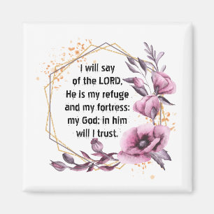 Beautiful Psalm 91 Floral magnet
