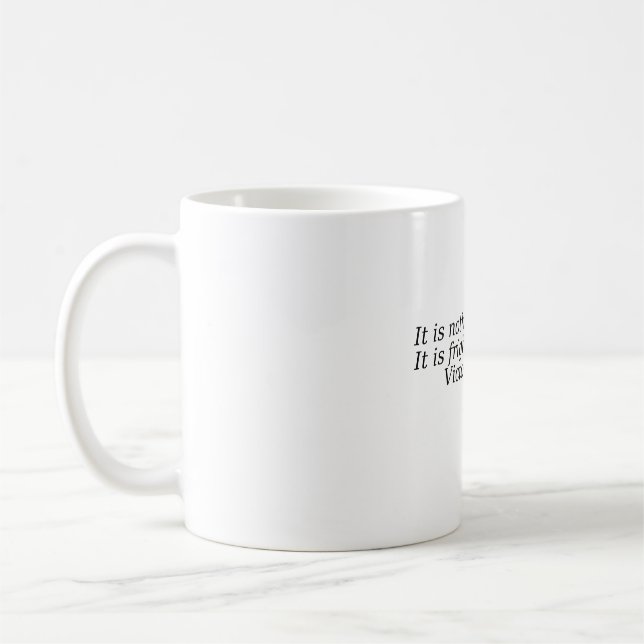 Beautiful quotes about life coffee mug (Left)