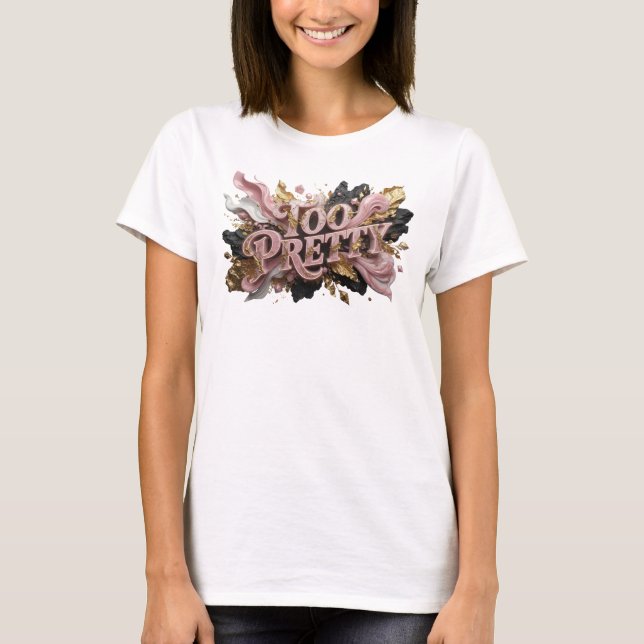 Beautiful Red TOO PRETTY Graphic Tee (Front)