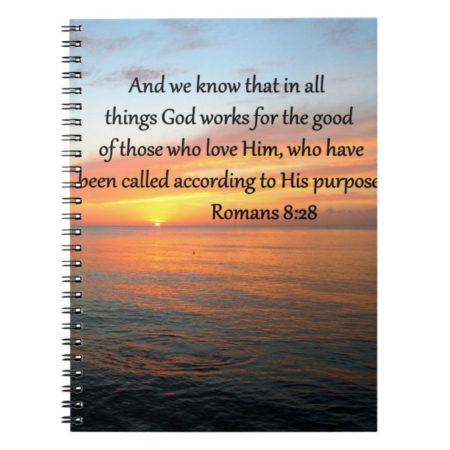 BEAUTIFUL ROMANS 8:28 SUNRISE PHOTO SPIRAL NOTEBOOK (Front)