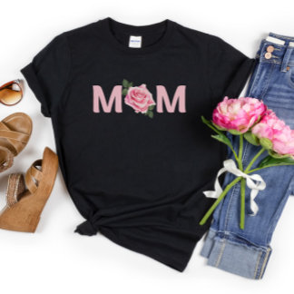 Beautiful Rose Mum Mother’s Day T-Shirt