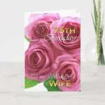Beautiful Roses 75th birthday for my wife Card<br><div class="desc">Beautiful Roses 75th birthday for my wonderful wife. Customise your message inside.</div>