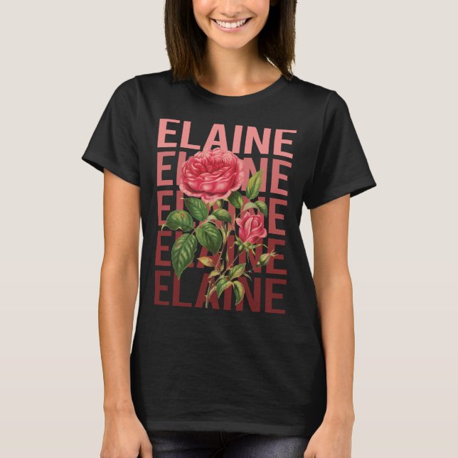 Beautiful Roses - Elaine Name T-Shirt (Front)