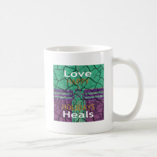 Beautiful rustic cracked mud love heals text art coffee mug