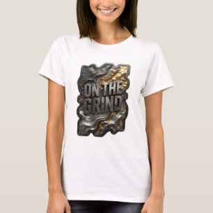 Beautiful Silver ON THE GRIND Statement Tee