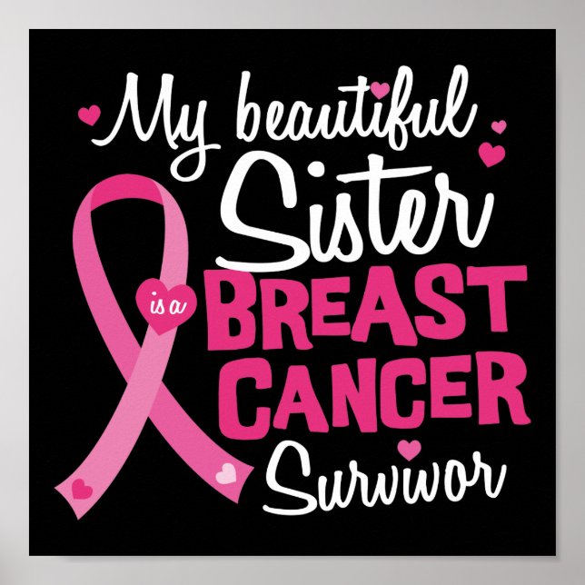 Beautiful Sister Breast Cancer Survivor Brother Poster (Front)