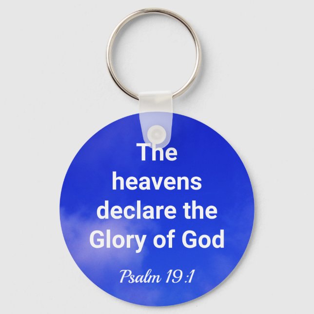Beautiful Sky Heavens Declare the Glory of God    Key Ring (Front)