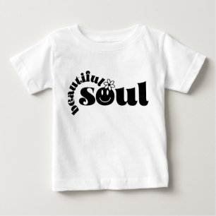 Beautiful Soul Baby T-Shirt