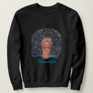 "Beautiful" Sweatshirt