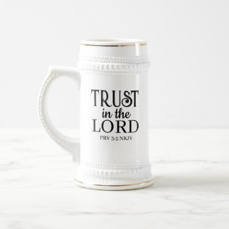 Beautiful Trust in the Lord Bible Verse Christian Beer Stein