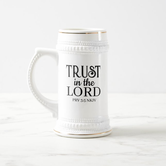 Beautiful Trust in the Lord Bible Verse Christian Beer Stein (Left)