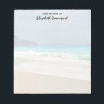 Beautiful Turquoise Blue Sea Tropical Photography Notepad<br><div class="desc">A notepad with a beautiful photograph featuring a turquoise blue sea and a sandy beach with waves of foamy surf.</div>