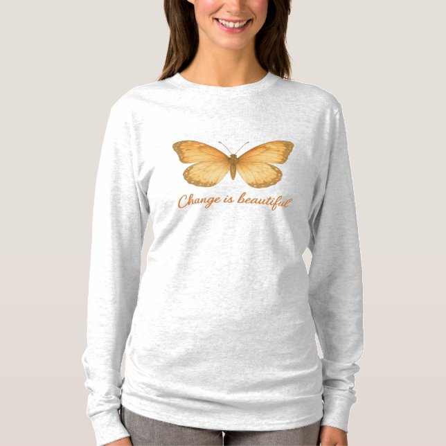 Beautiful Watercolor Butterfly Change Is Beautifl T-Shirt (Front)