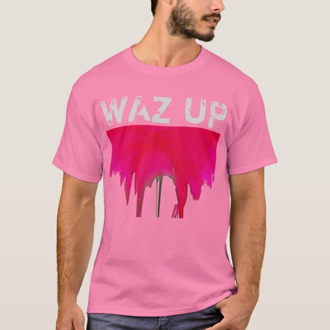 Beautiful Waz UP Tee (Front)