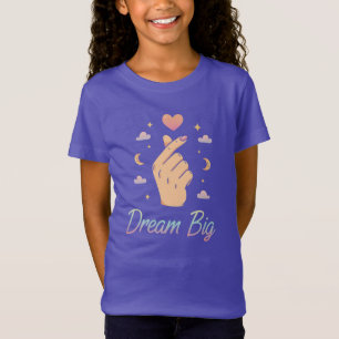 Beautiful Young Girl 'Dream Big' T-Shirt